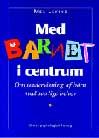 Med barnet i centrum 
