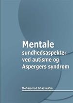 Mentale sundhedsaspekter ved autisme og Aspergers syndrom